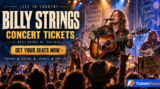 Billy Strings Concert Tickets