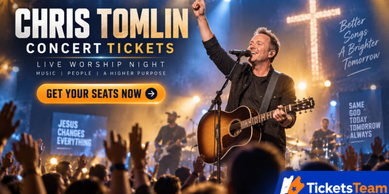 Chris Tomlin Tickets