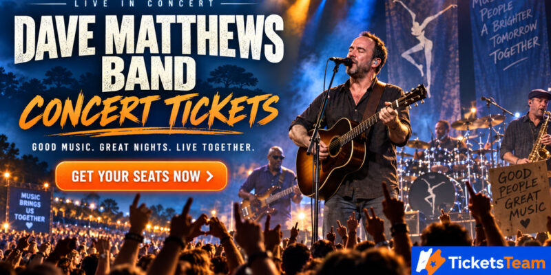 Dave Matthews Band Tickets