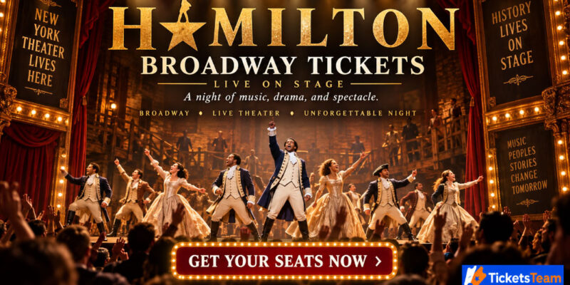 Hamilton Tickets:
