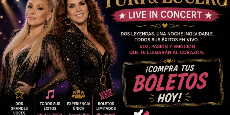 Yuri & Lucero Tickets: The Complete Guide to the Entre Amigas Tour